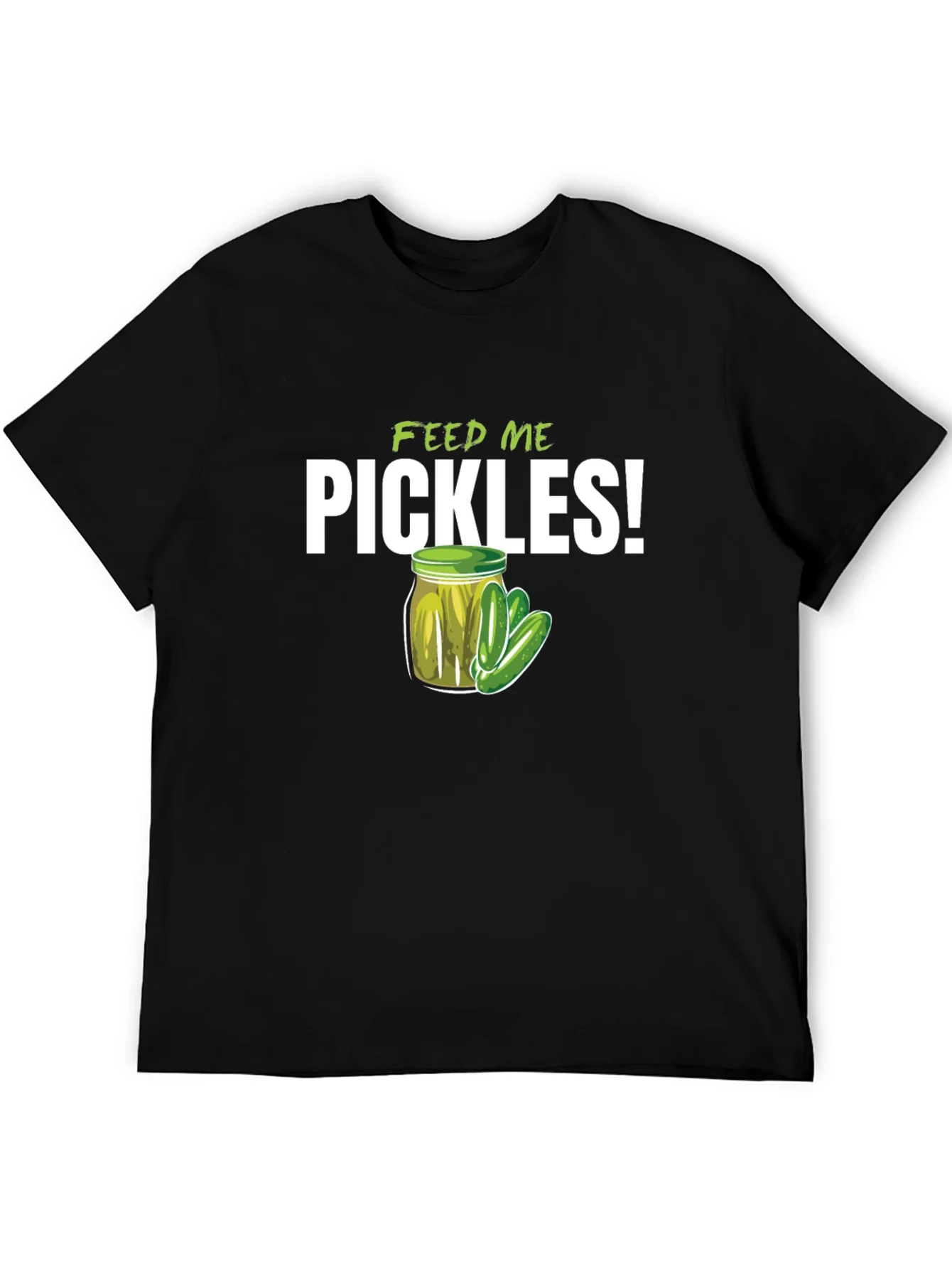 Feed Me Pickles! Graphic T-Shirt - Funny Pickle Lover Tee
