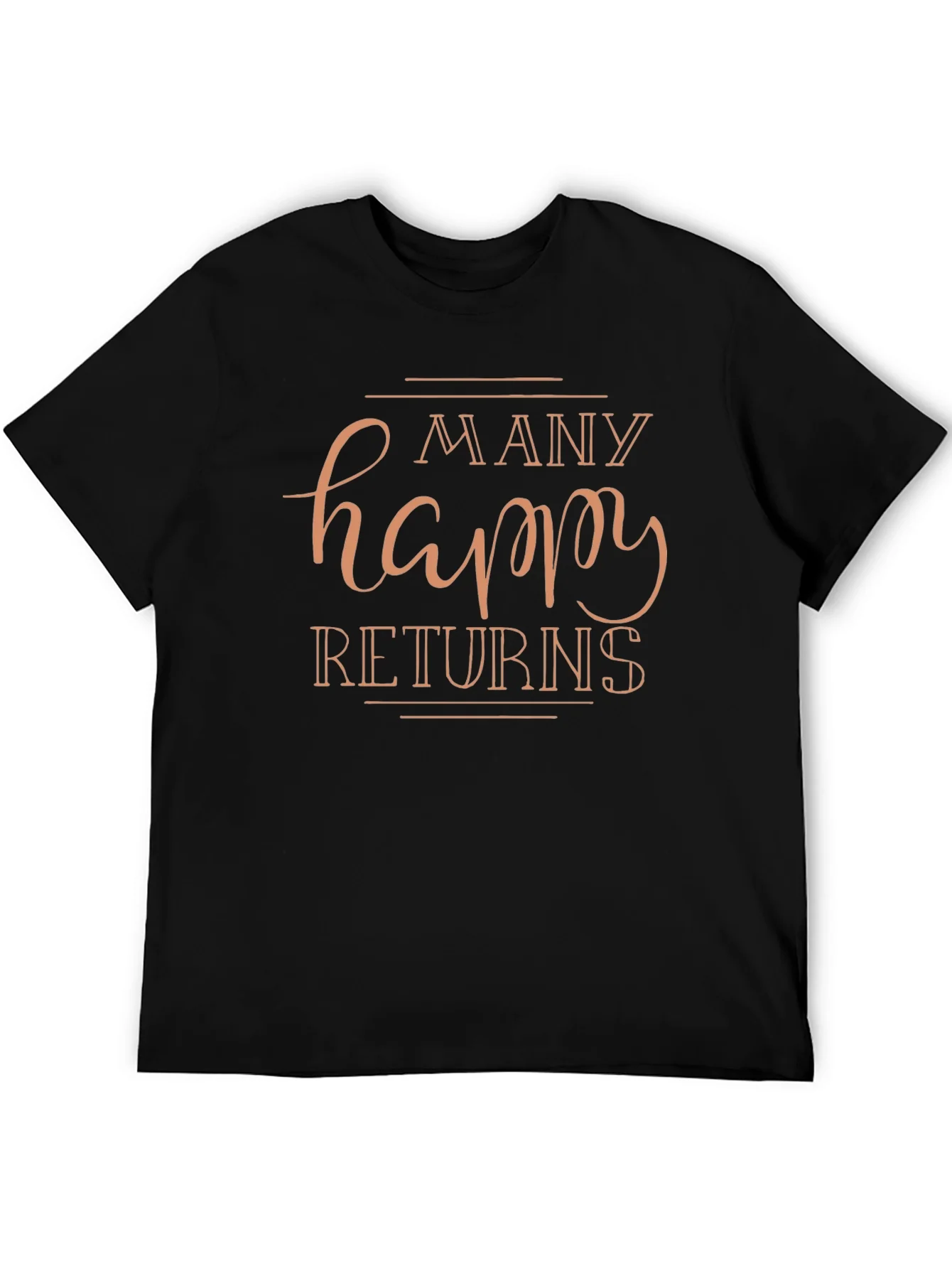 Many Happy Returns Graphic T-Shirt